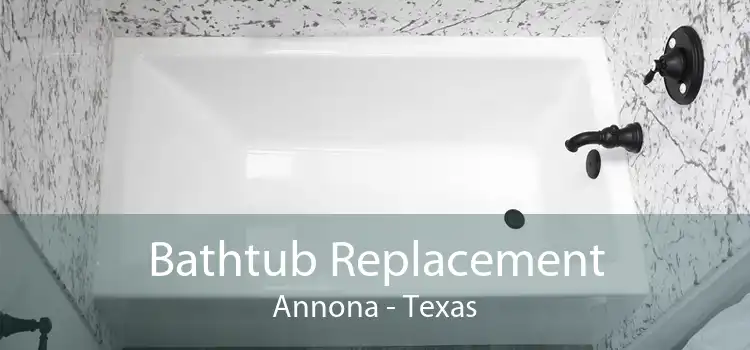 Bathtub Replacement Annona - Texas