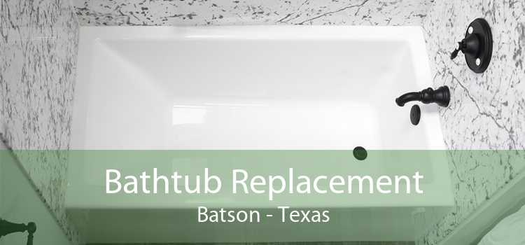 Bathtub Replacement Batson - Texas
