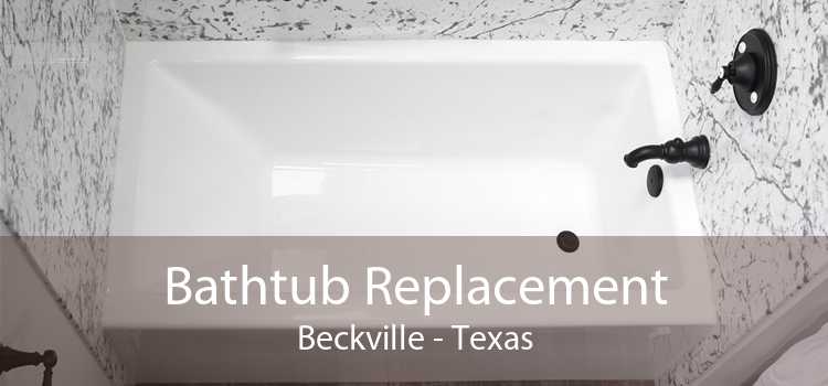 Bathtub Replacement Beckville - Texas