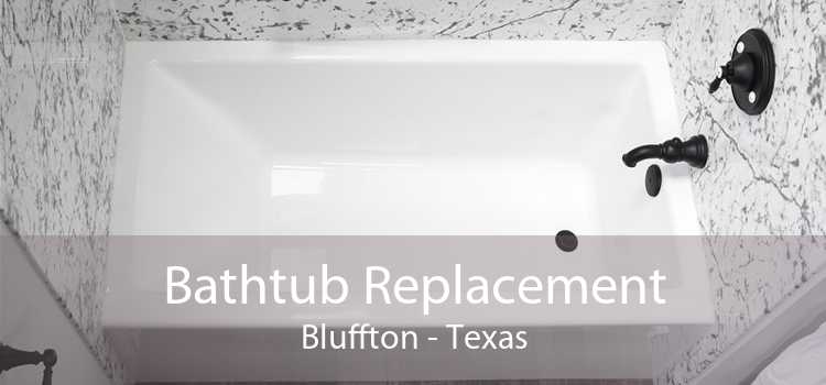 Bathtub Replacement Bluffton - Texas