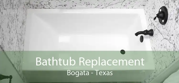 Bathtub Replacement Bogata - Texas