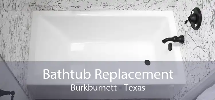Bathtub Replacement Burkburnett - Texas