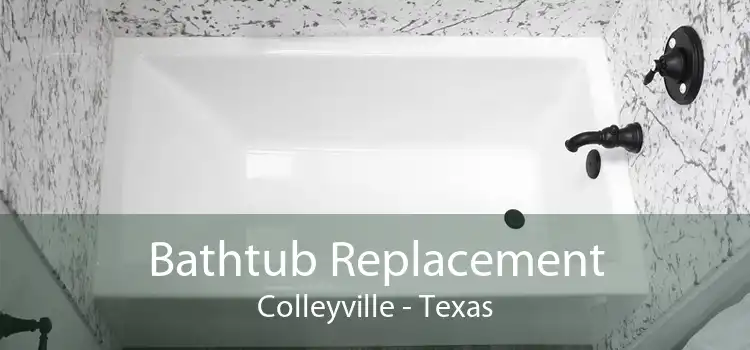 Bathtub Replacement Colleyville - Texas