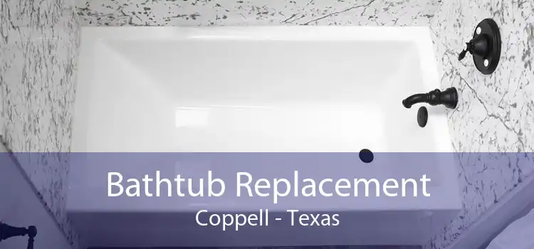 Bathtub Replacement Coppell - Texas