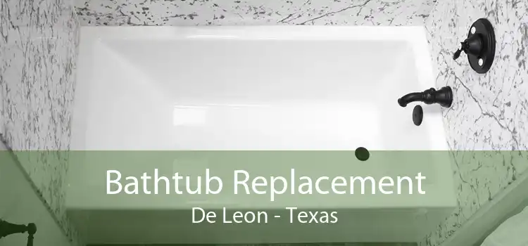 Bathtub Replacement De Leon - Texas