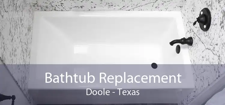 Bathtub Replacement Doole - Texas