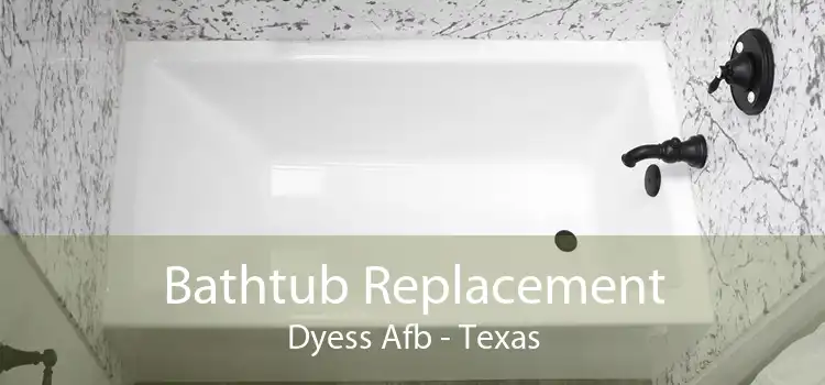 Bathtub Replacement Dyess Afb - Texas