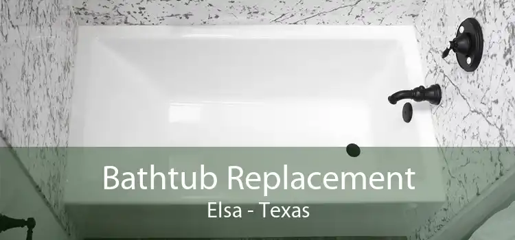 Bathtub Replacement Elsa - Texas