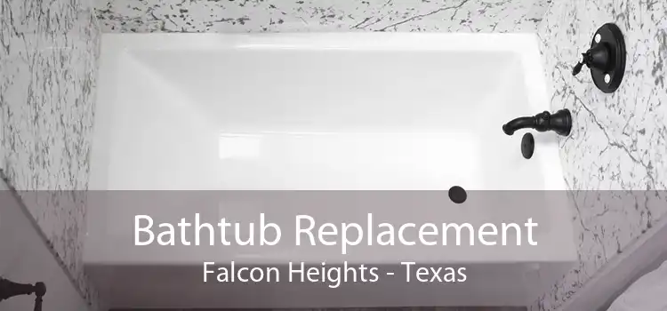 Bathtub Replacement Falcon Heights - Texas