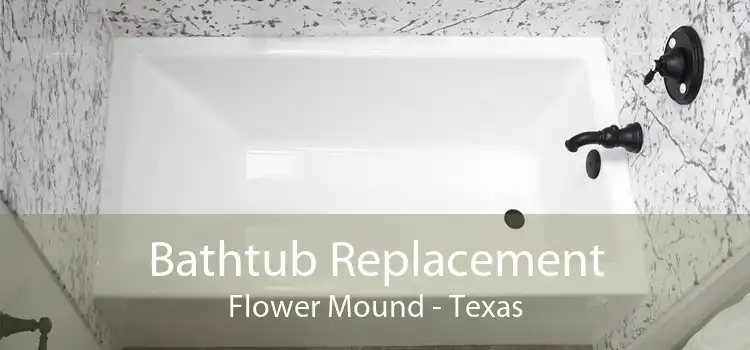 Bathtub Replacement Flower Mound - Texas