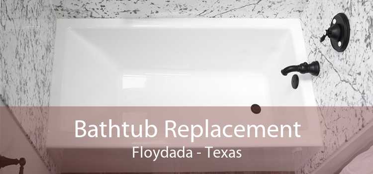 Bathtub Replacement Floydada - Texas