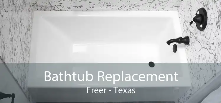 Bathtub Replacement Freer - Texas