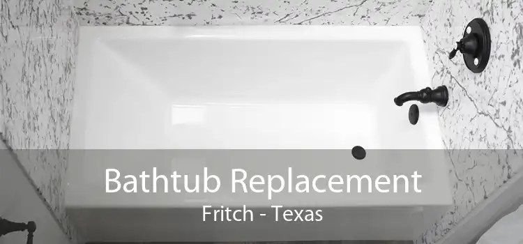 Bathtub Replacement Fritch - Texas