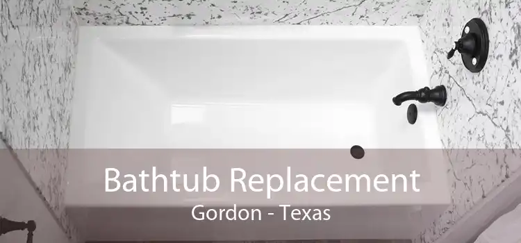 Bathtub Replacement Gordon - Texas