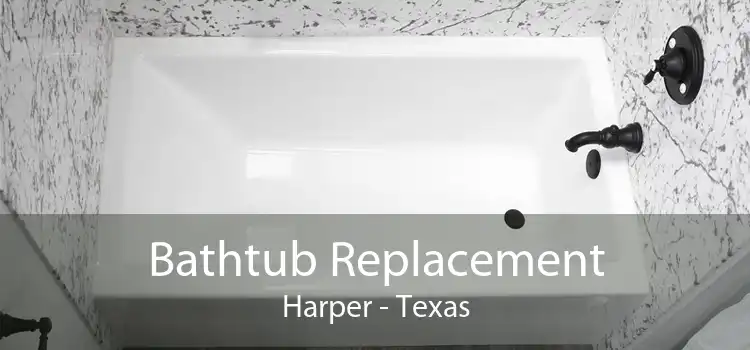 Bathtub Replacement Harper - Texas