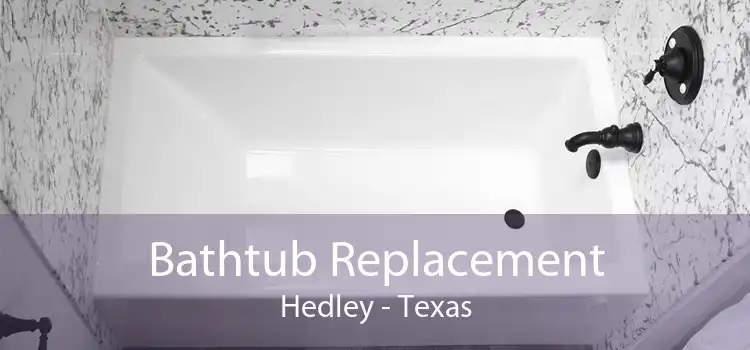 Bathtub Replacement Hedley - Texas