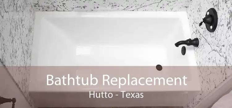 Bathtub Replacement Hutto - Texas