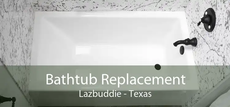 Bathtub Replacement Lazbuddie - Texas