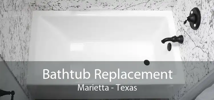 Bathtub Replacement Marietta - Texas