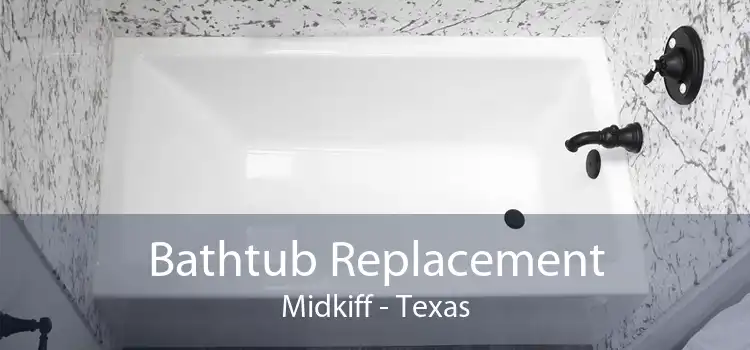 Bathtub Replacement Midkiff - Texas