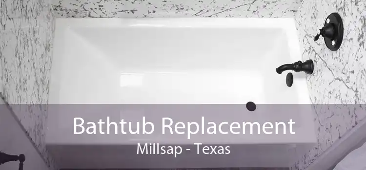 Bathtub Replacement Millsap - Texas