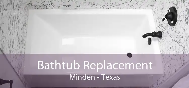 Bathtub Replacement Minden - Texas