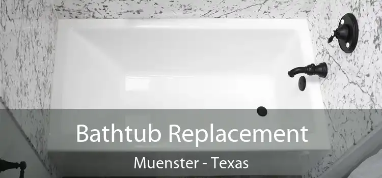 Bathtub Replacement Muenster - Texas