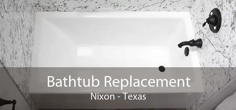 Bathtub Replacement Nixon - Texas