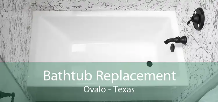 Bathtub Replacement Ovalo - Texas