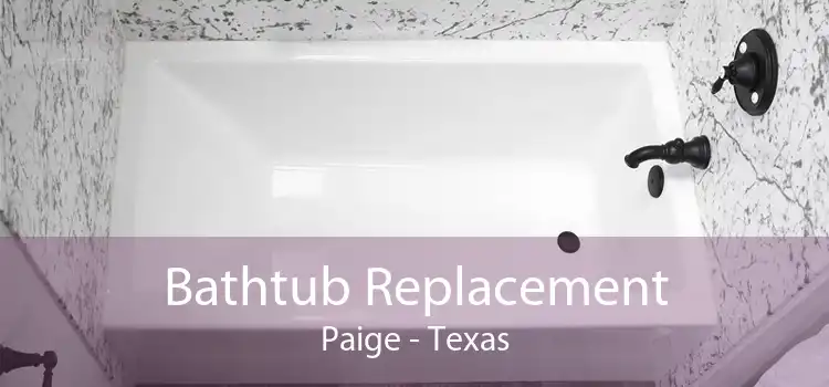 Bathtub Replacement Paige - Texas