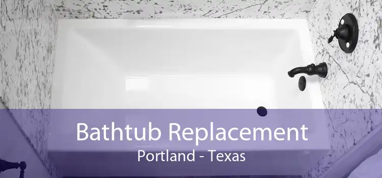 Bathtub Replacement Portland - Texas