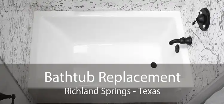 Bathtub Replacement Richland Springs - Texas