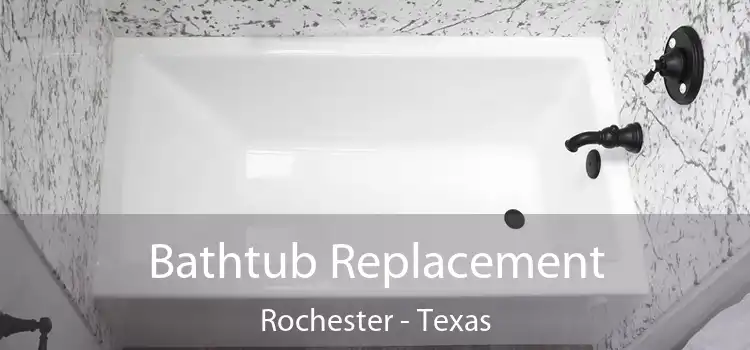Bathtub Replacement Rochester - Texas