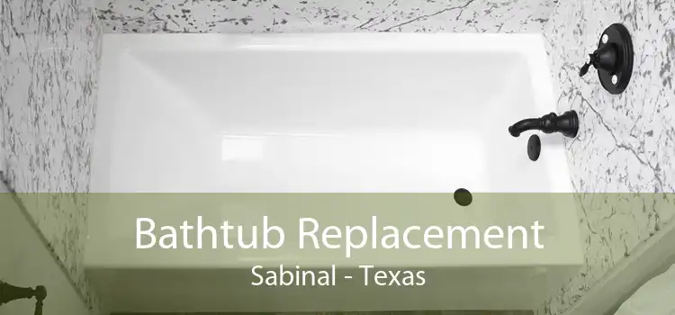 Bathtub Replacement Sabinal - Texas