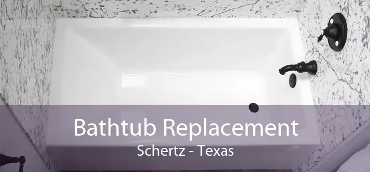 Bathtub Replacement Schertz - Texas
