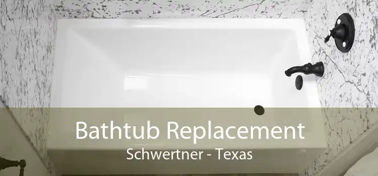 Bathtub Replacement Schwertner - Texas