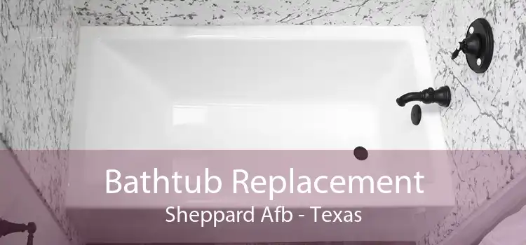 Bathtub Replacement Sheppard Afb - Texas