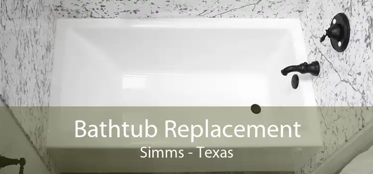 Bathtub Replacement Simms - Texas