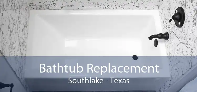 Bathtub Replacement Southlake - Texas