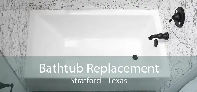 Bathtub Replacement Stratford - Texas