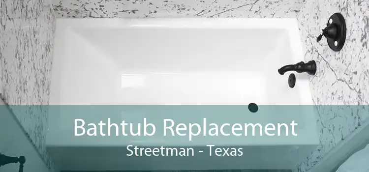 Bathtub Replacement Streetman - Texas
