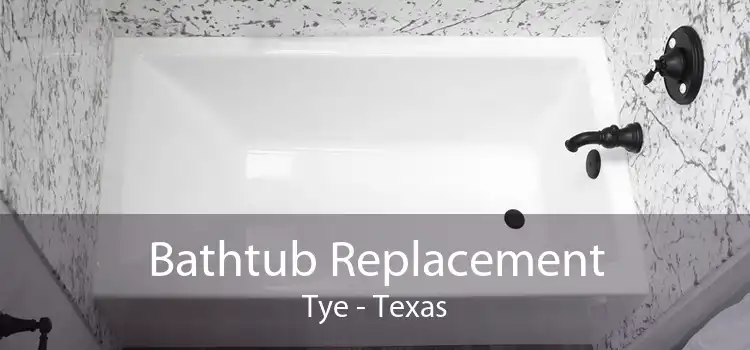 Bathtub Replacement Tye - Texas