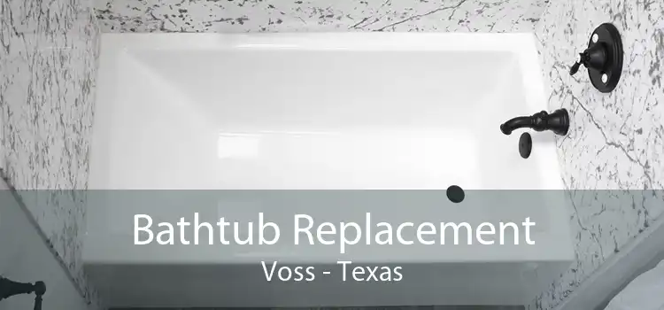 Bathtub Replacement Voss - Texas
