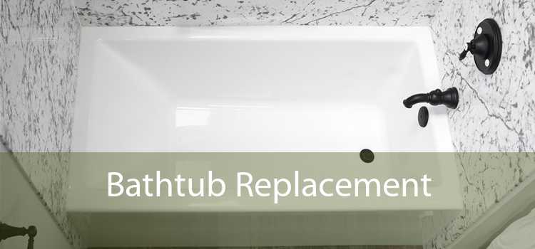 Bathtub Replacement 