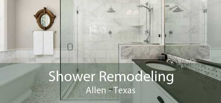 Shower Remodeling Allen - Texas