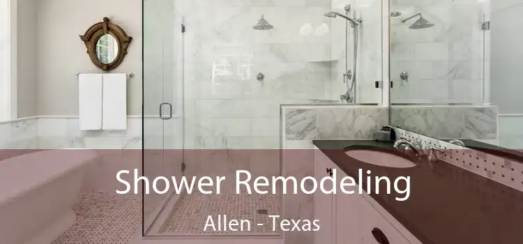 Shower Remodeling Allen - Texas