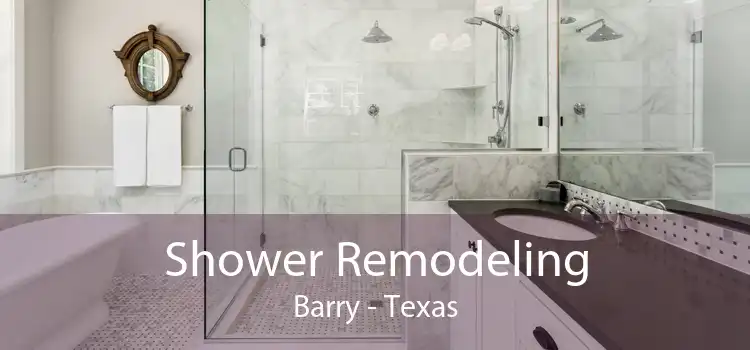 Shower Remodeling Barry - Texas