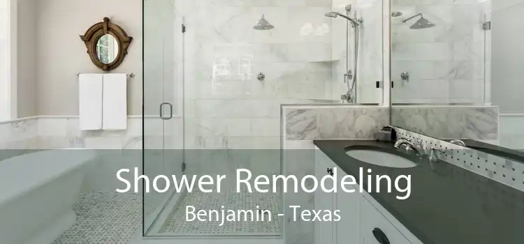 Shower Remodeling Benjamin - Texas