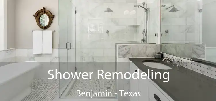 Shower Remodeling Benjamin - Texas