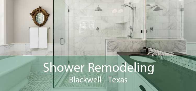 Shower Remodeling Blackwell - Texas